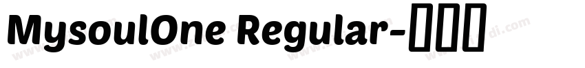 MysoulOne Regular字体转换